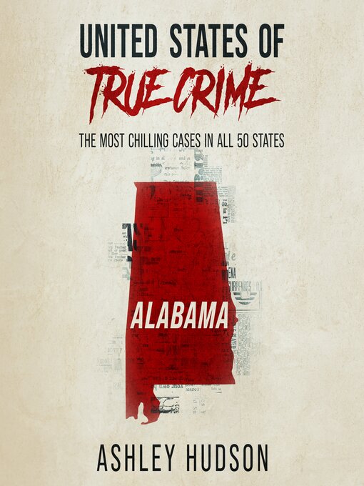 Title details for United States of True Crime by Ashley Hudson - Wait list